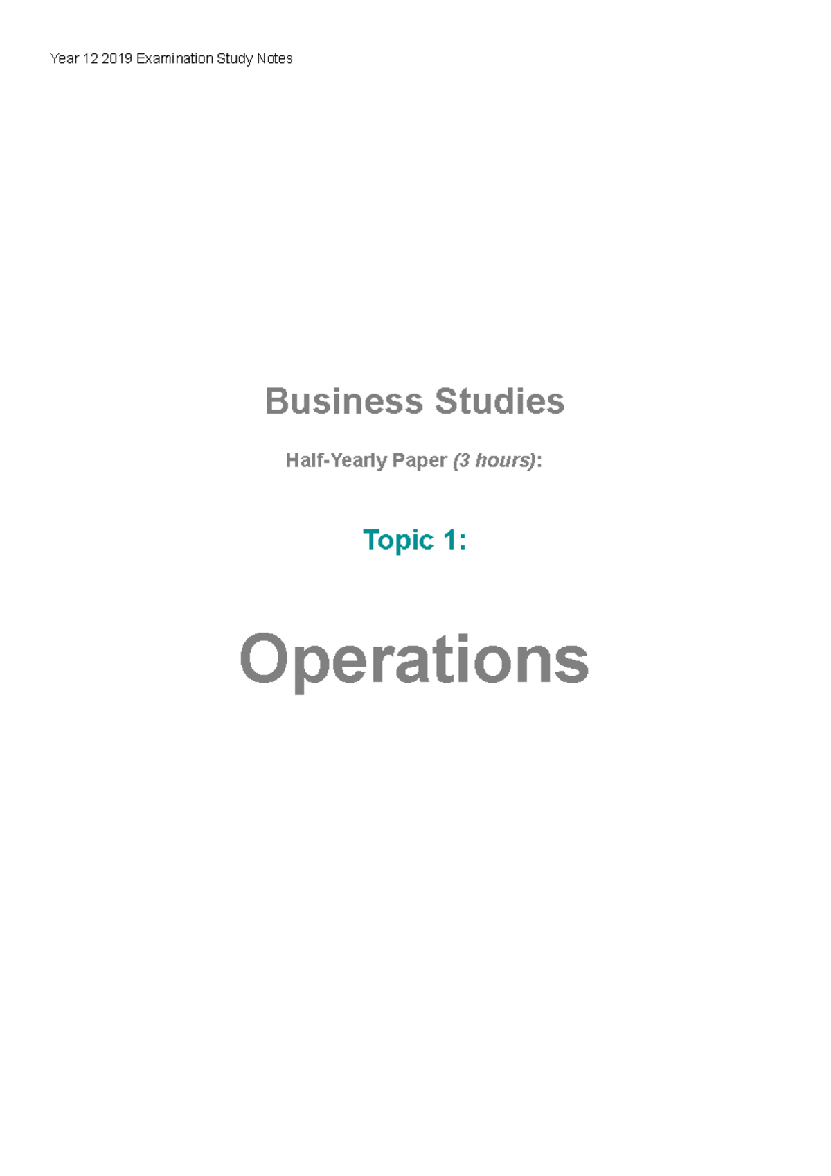 Year 12 2019 Business Studies Exam Study Notes: Operations Management ...