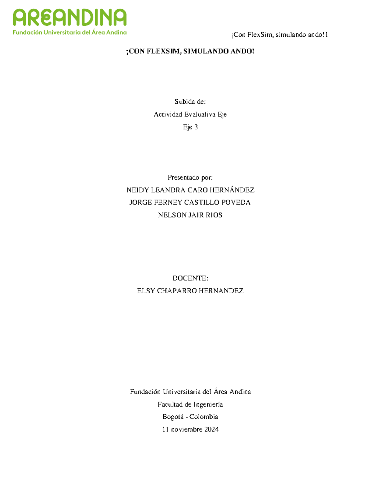 Modelamiento y Simulación con FlexSim - EJE 3 - Studocu