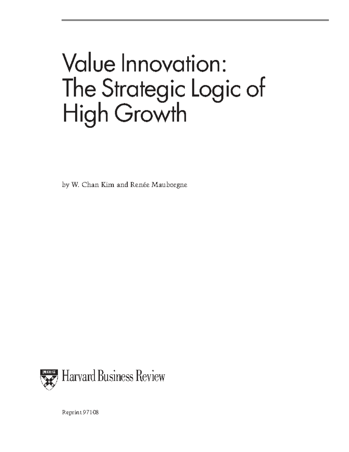 Value Innovation: Strategic Insights for High Growth (HBR 97108) - Studocu