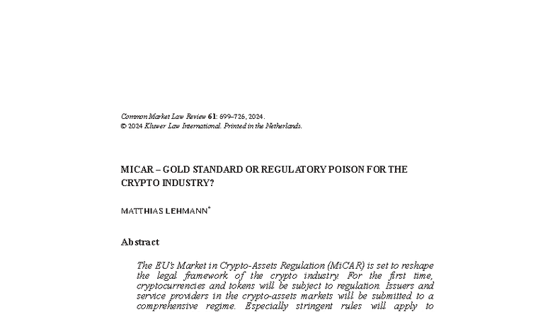 2024 - MiCAR: Gold Standard or Regulatory Poison for Crypto? - Studocu