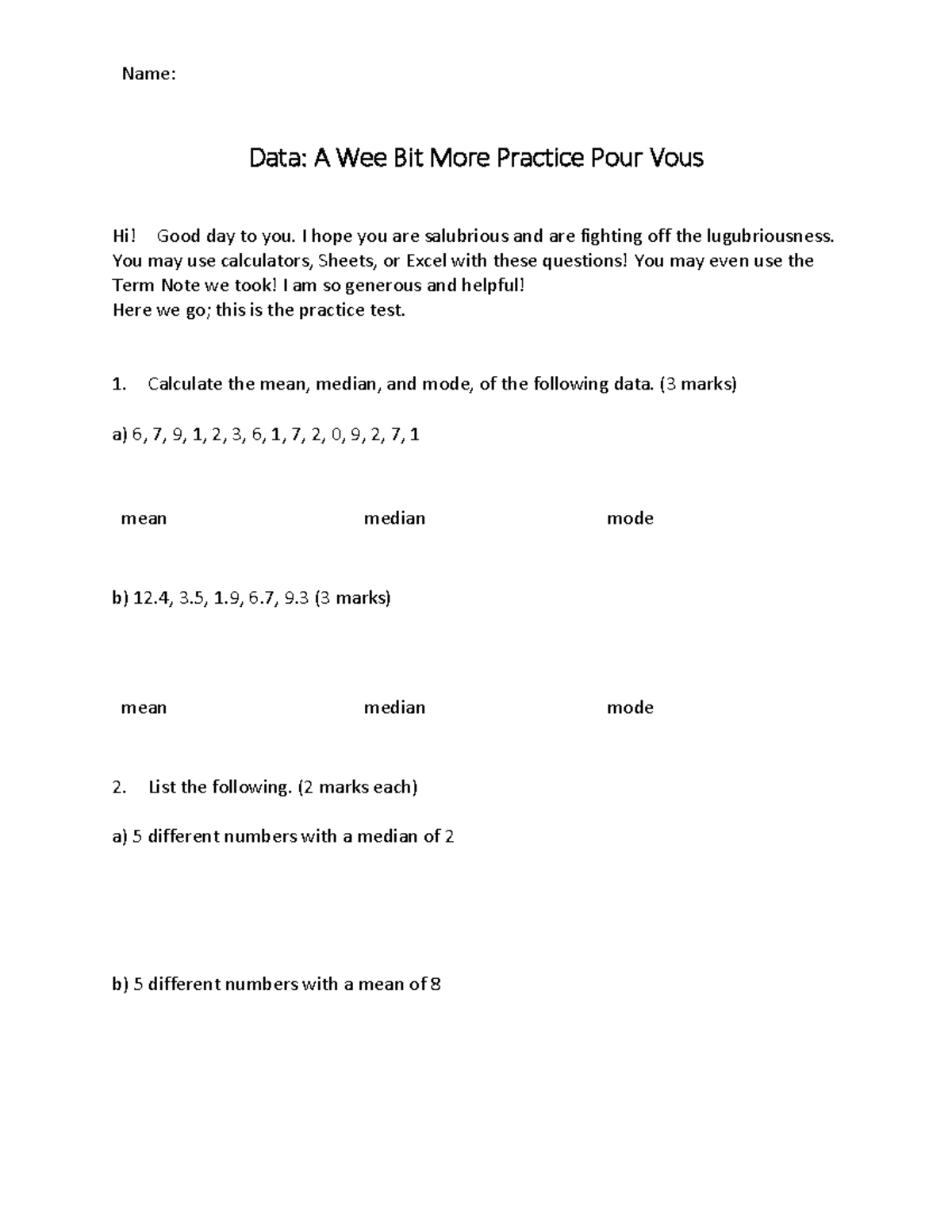 7A Data Practice For the Test Part Deux.pdf - Name: Data: A Wee Bit ...