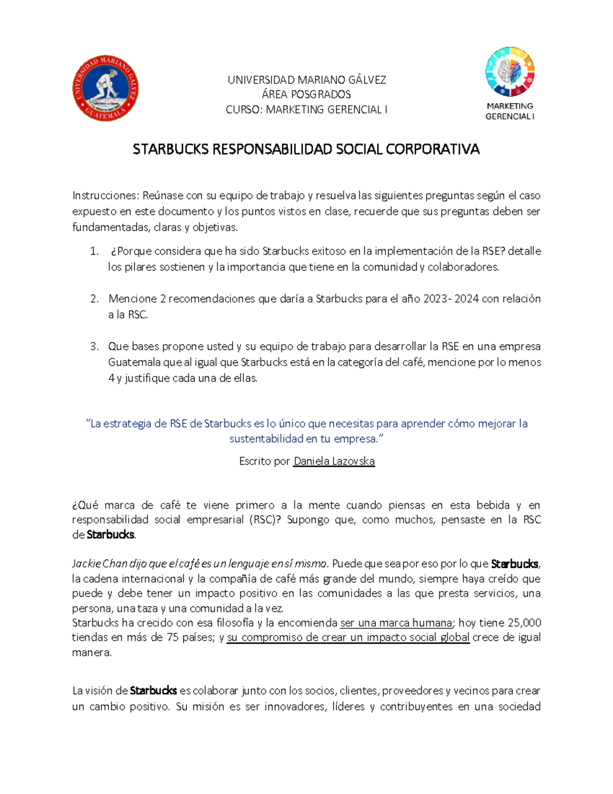 CASO RSC Starbucks - ninguna - UNIVERSIDAD MARIANO GÁLVEZ ÁREA ...