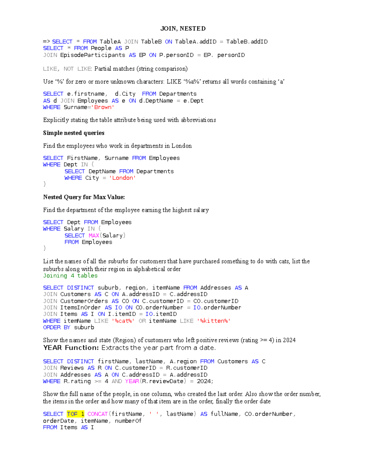 Join, Nested Notes - JOIN, NESTED => SELECT * FROM TableA JOIN TableB ...