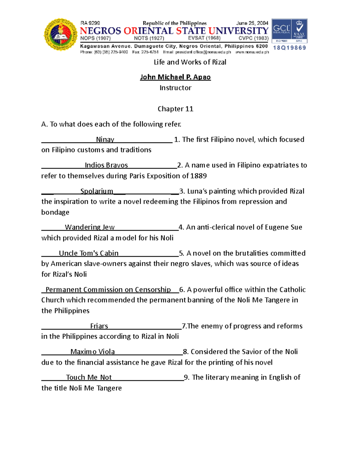 Chapter 11 - Life and Works of Rizal John Michael P. Apao Instructor ...