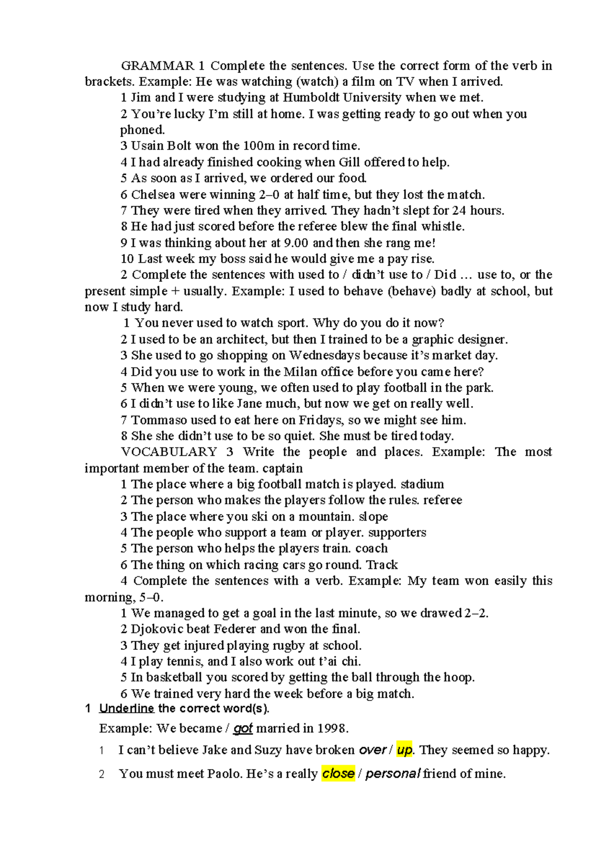 GRAMMAR 1: Complete the Sentences with Correct Verb Forms - Studocu