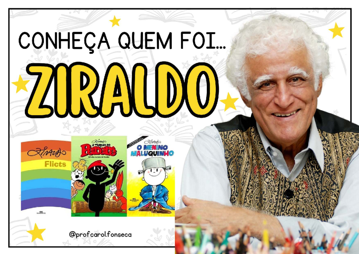 Biografia de Ziraldo para o 1º ao 5º ano - Conheça o Autor - Studocu