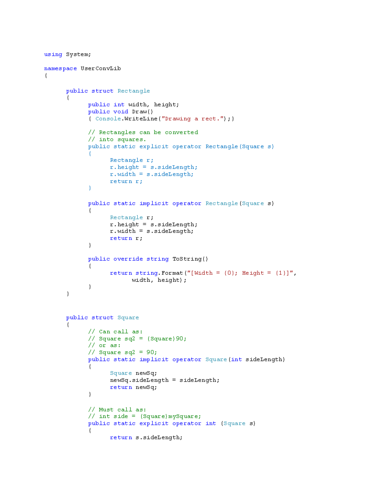 User Defined Conversion - using System; namespace UserConvLib { public ...