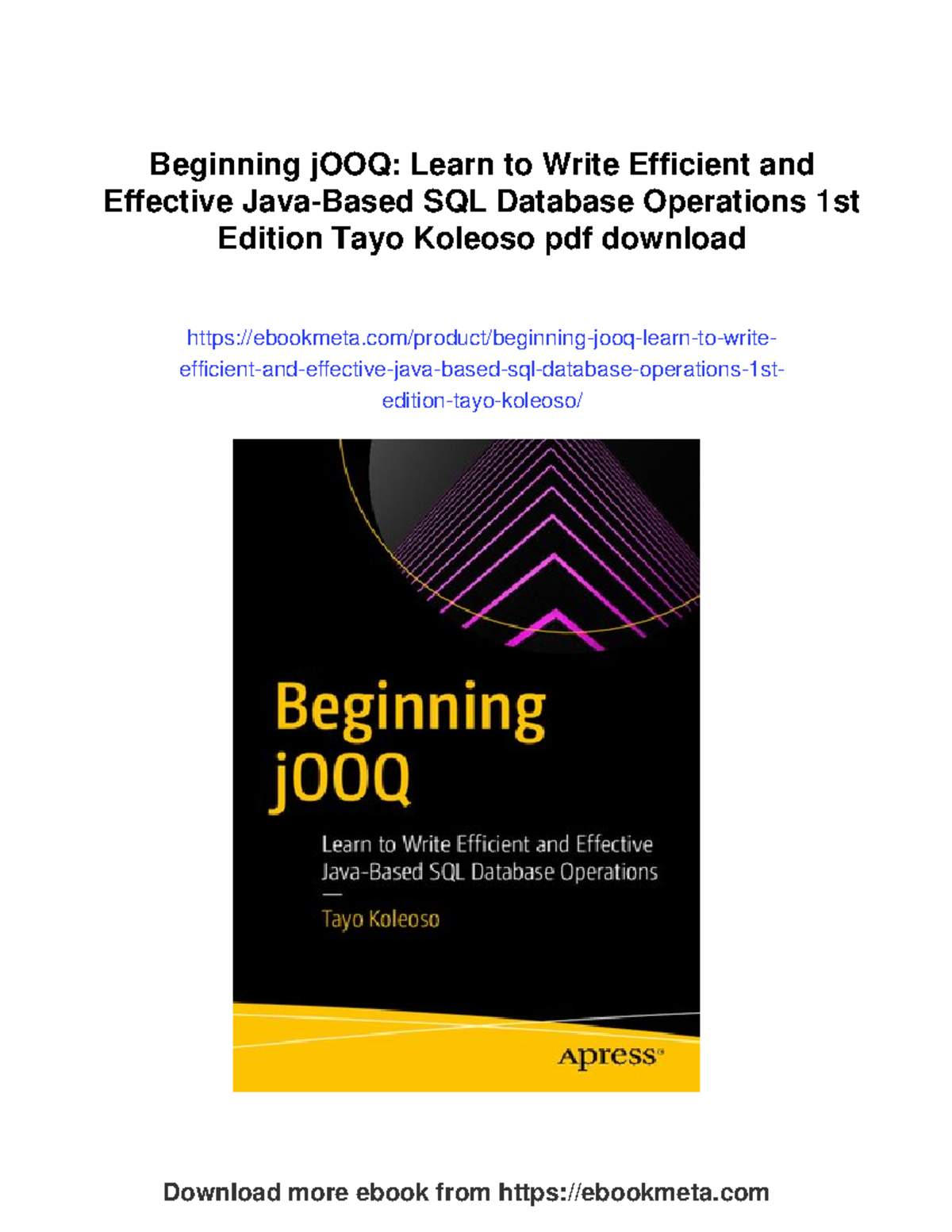 Beginning jOOQ: Efficient SQL Database Operations in Java - 1st Ed ...