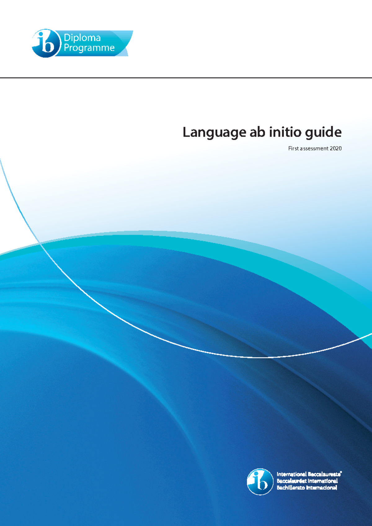 Language Ab Initio Guide for Diploma Programme - First Assessment 2020 ...