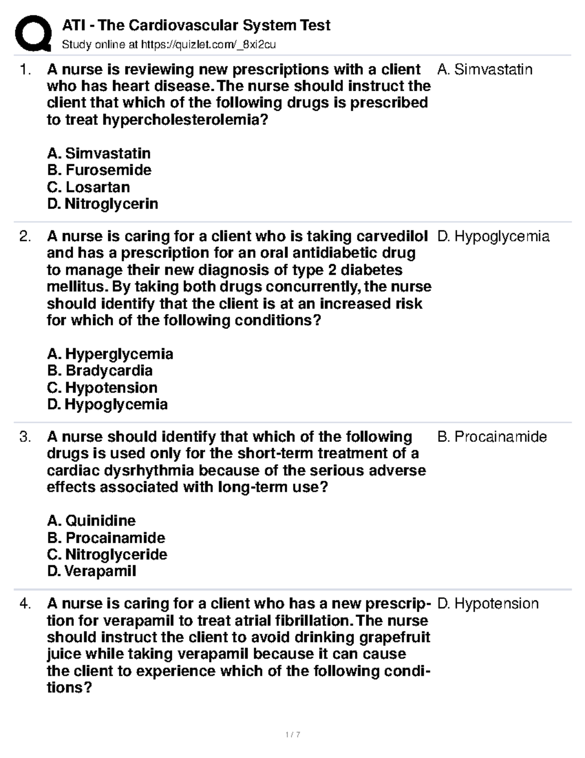 Cardiac 2 - Study online at quizlet/_8xi2cu A nurse is reviewing 