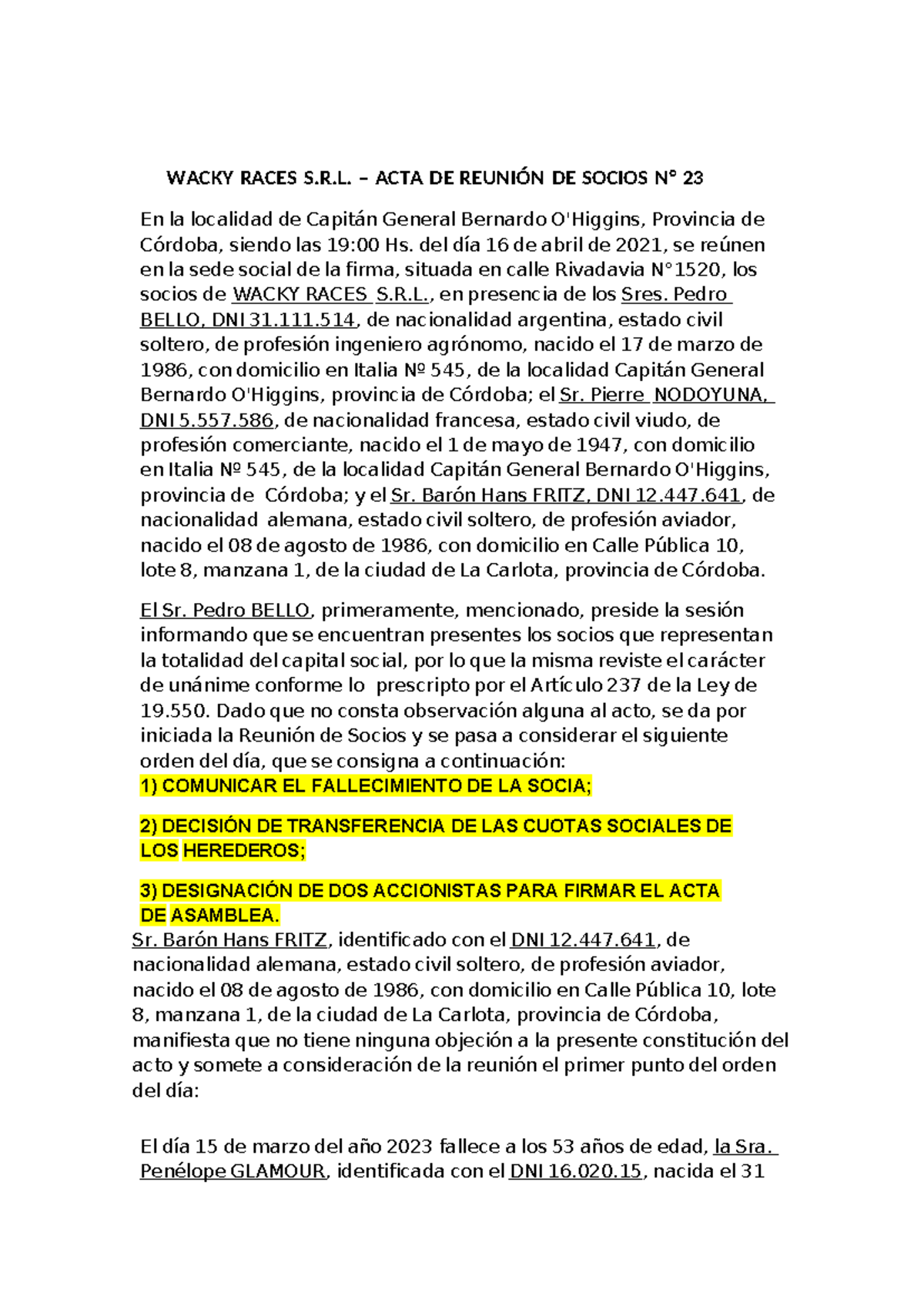 Acta de Reunión de Socios de WACKY RACES S.R.L. - 16/04/2021 - Studocu
