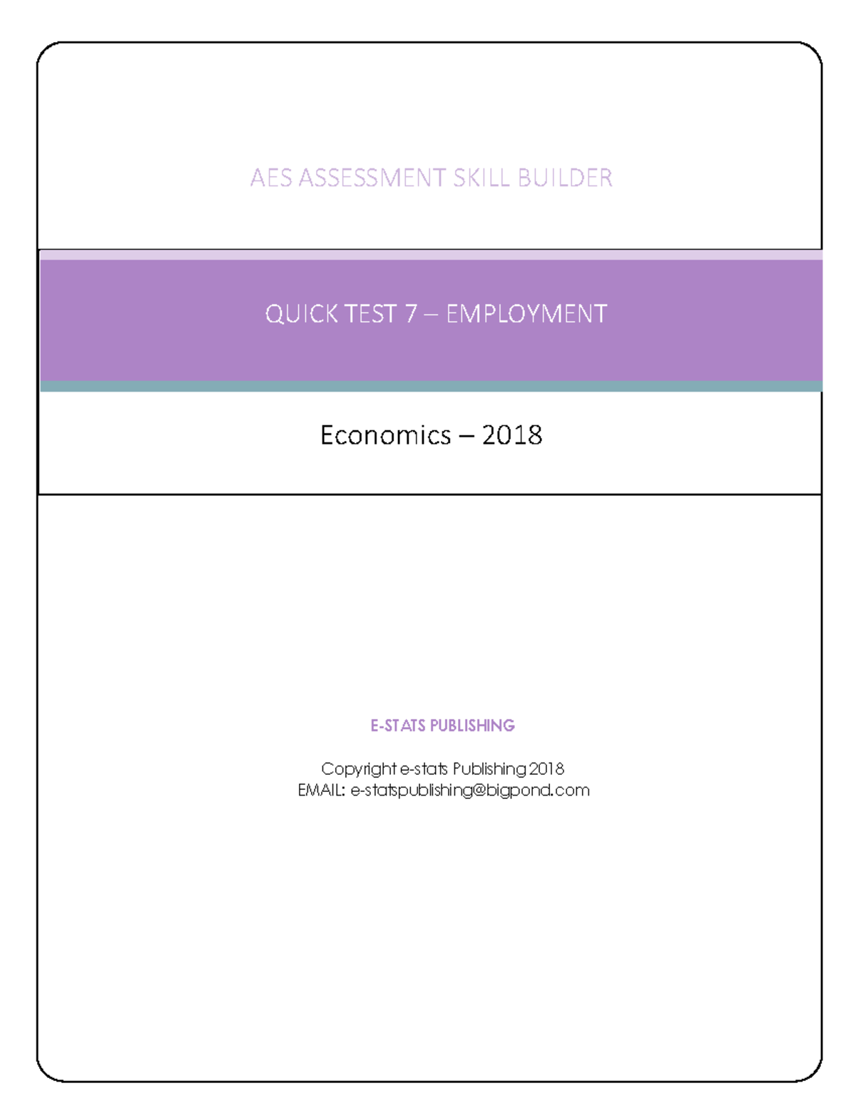 2018 AES7 Quick Test 7: Employment Assessment and Key Insights - Studocu
