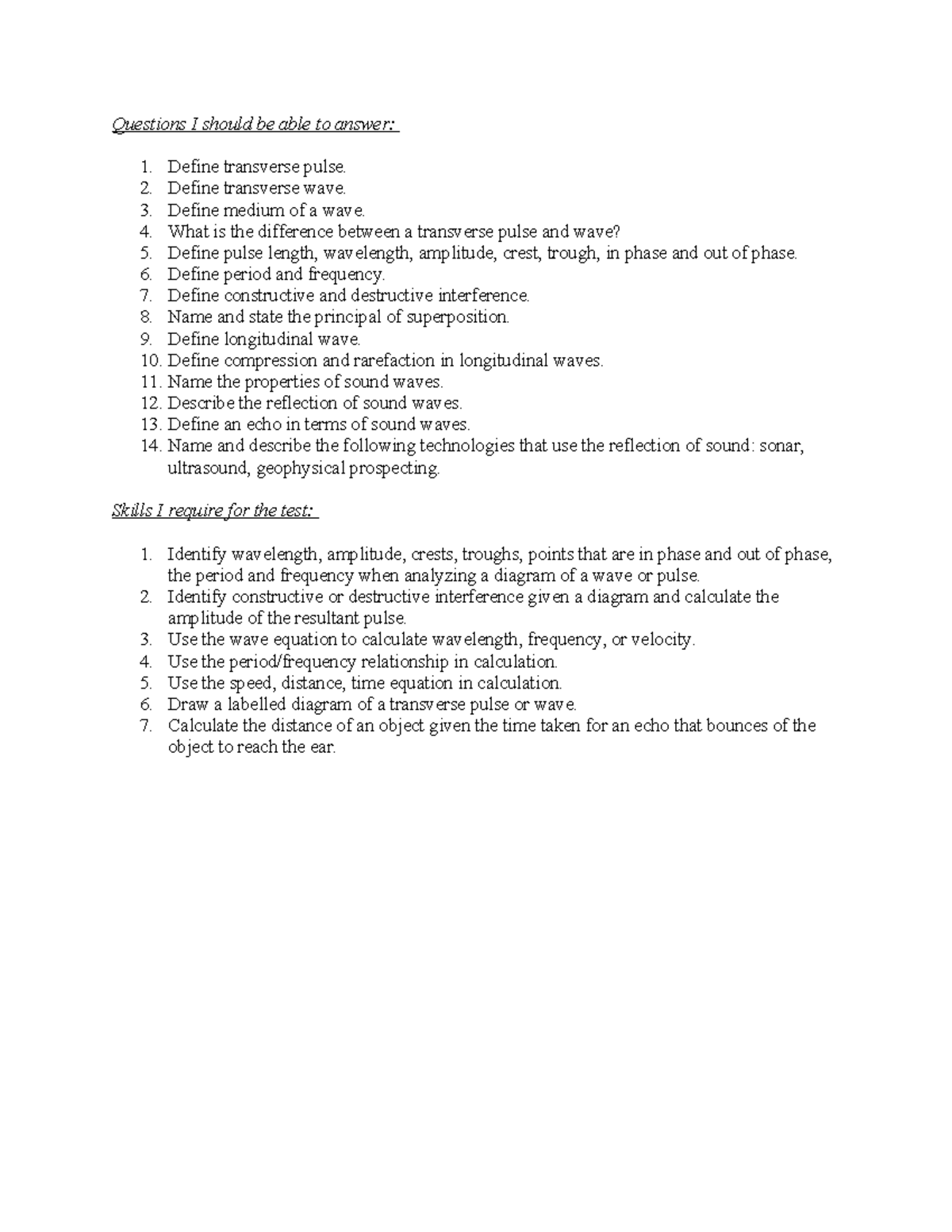 Questions I should be able to answer - Define transverse pulse. 2 ...
