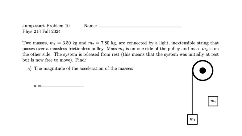 Phys 213 Fall 2024 Problem 10: Acceleration & Tension in Pulley System ...
