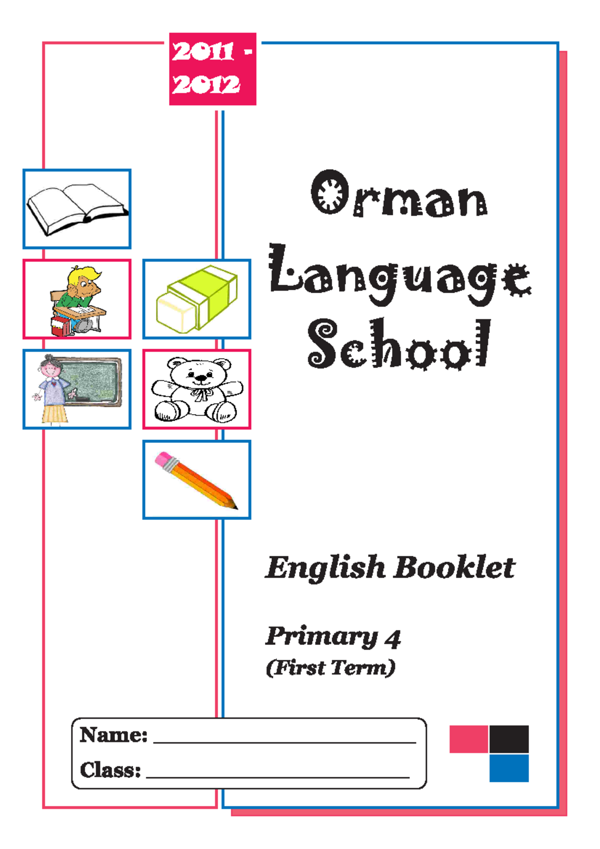 Primary 4 A - Exercises and worksheets - 2011 2012 rman Language School ...
