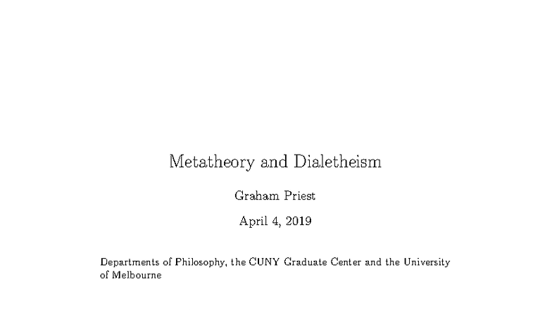 Dialethesim-and-Metatheory - Metatheory and Dialetheism Graham Priest ...