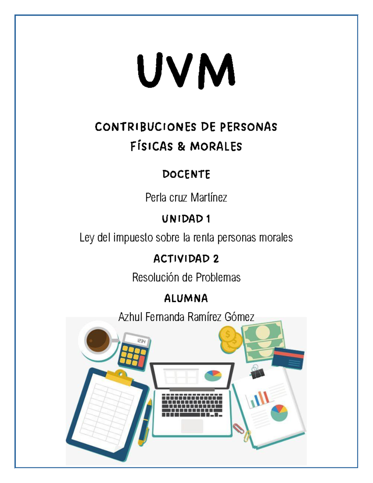 A2 AFRG - Actividad 2: Contribuciones de Personas Físicas y Morales ...