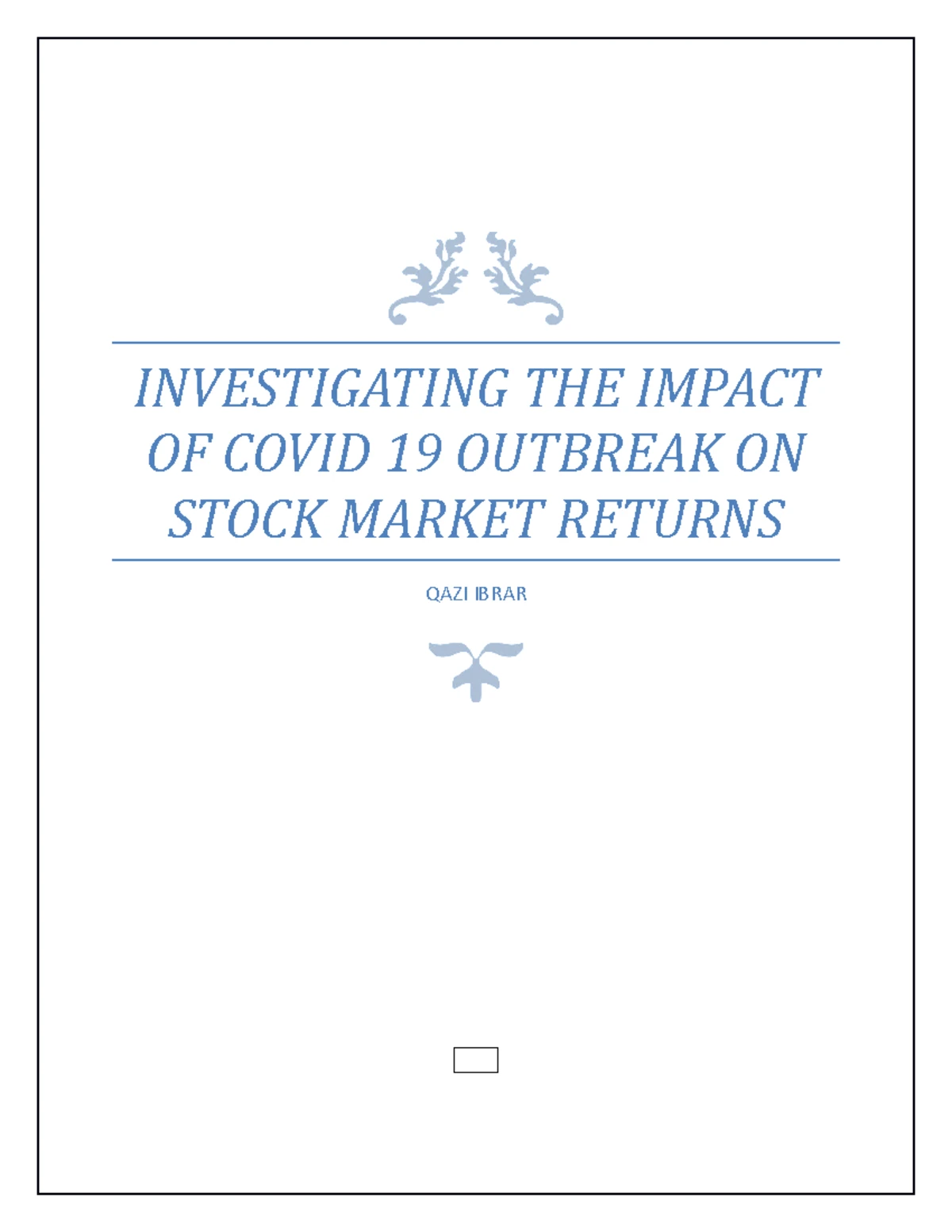 Investigating the Impact of Covid 19 Outbreaks on Stock Market Returns ...