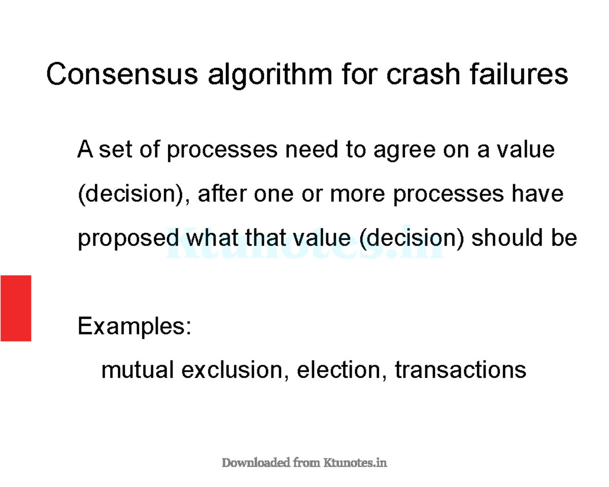 DC MOD 5 - covers module 5 of dc - Consensus algorithm for crash ...