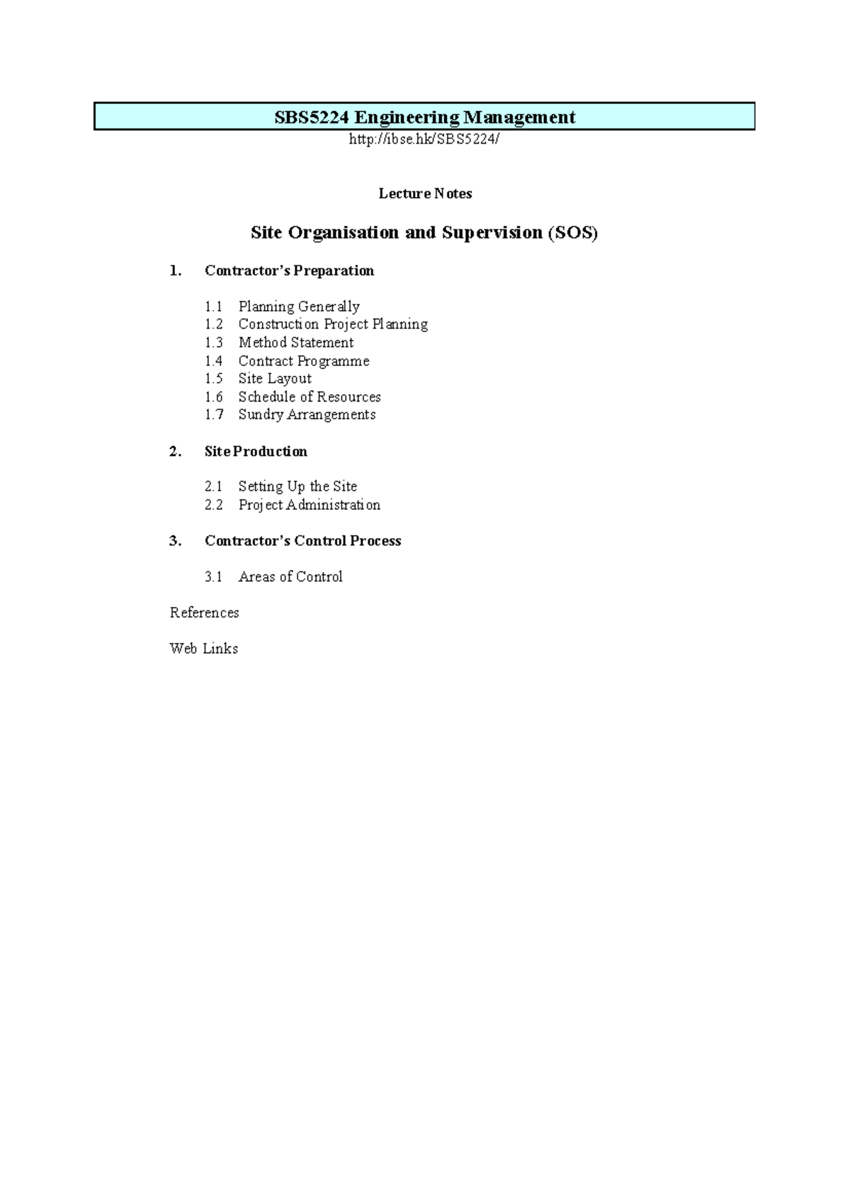 SBS5224 Engineering Management Lecture Notes: Site Organisation ...