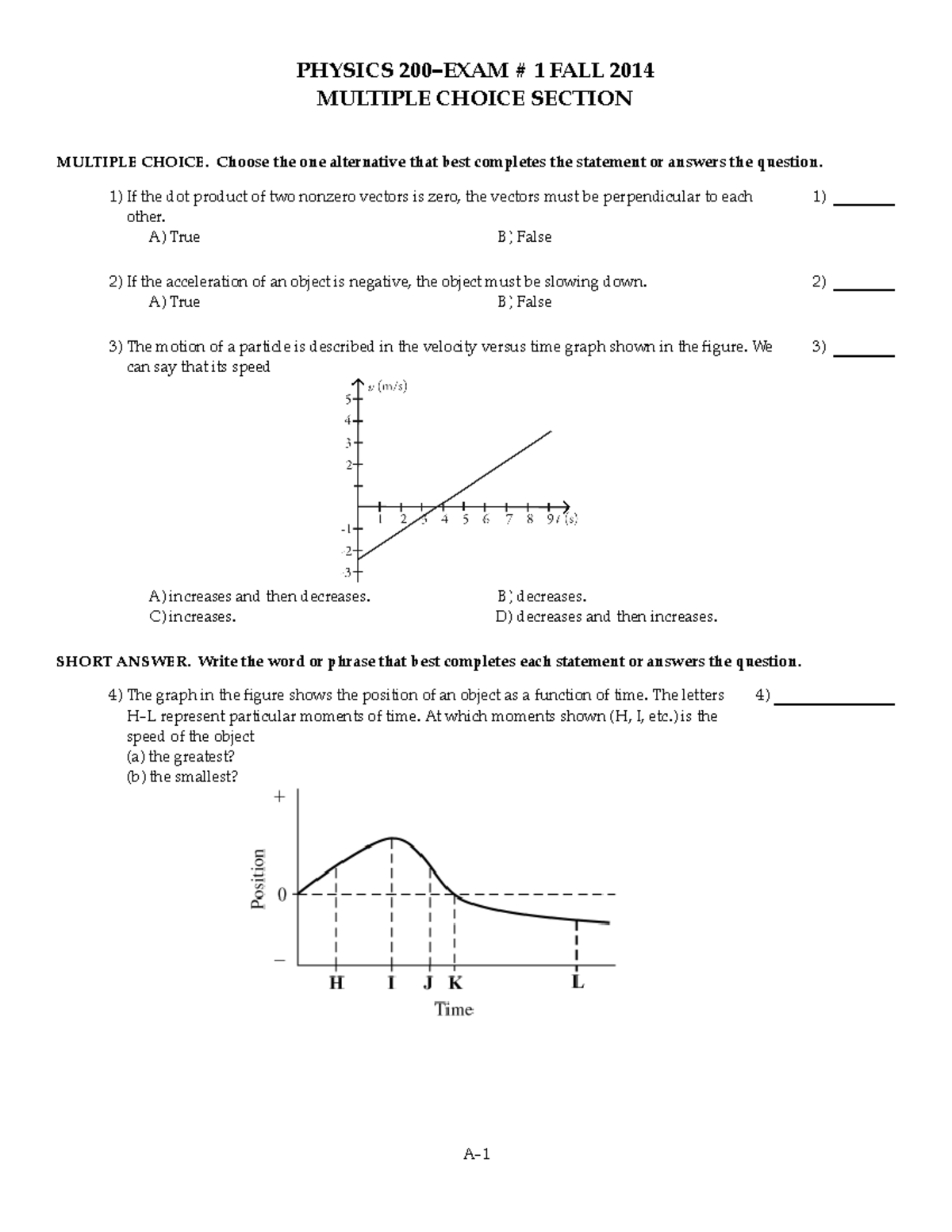 PHYSICS 200 - EXAM # 1 FALL 2014 - MCQ & SHORT ANSWER QUESTIONS - Studocu