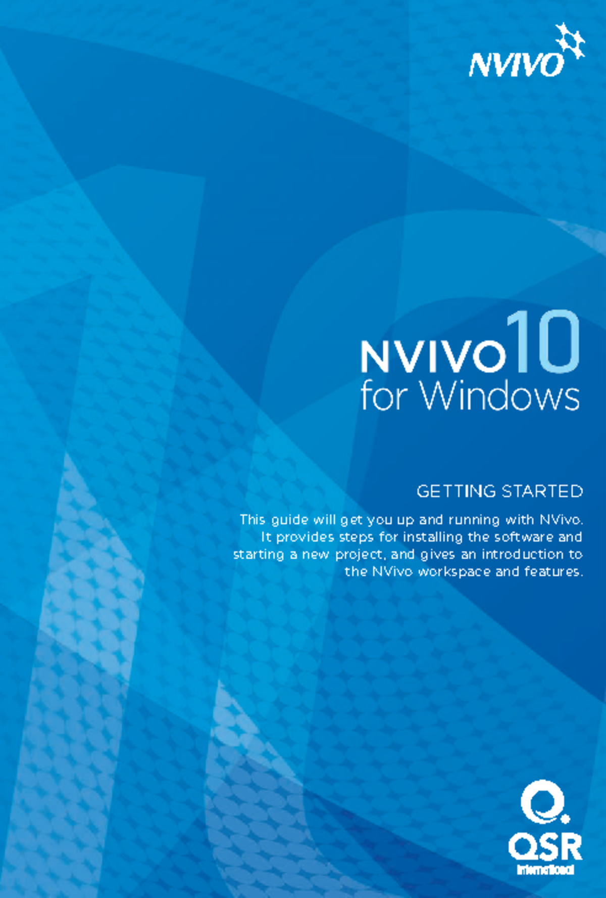 NVivo 10 Getting Started Guide - GETTING STARTED This guide will get ...