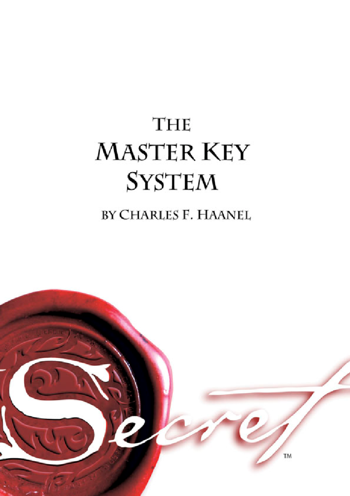 The Master Key System: Study Guide & Questions (Parts 1-24) - Studocu