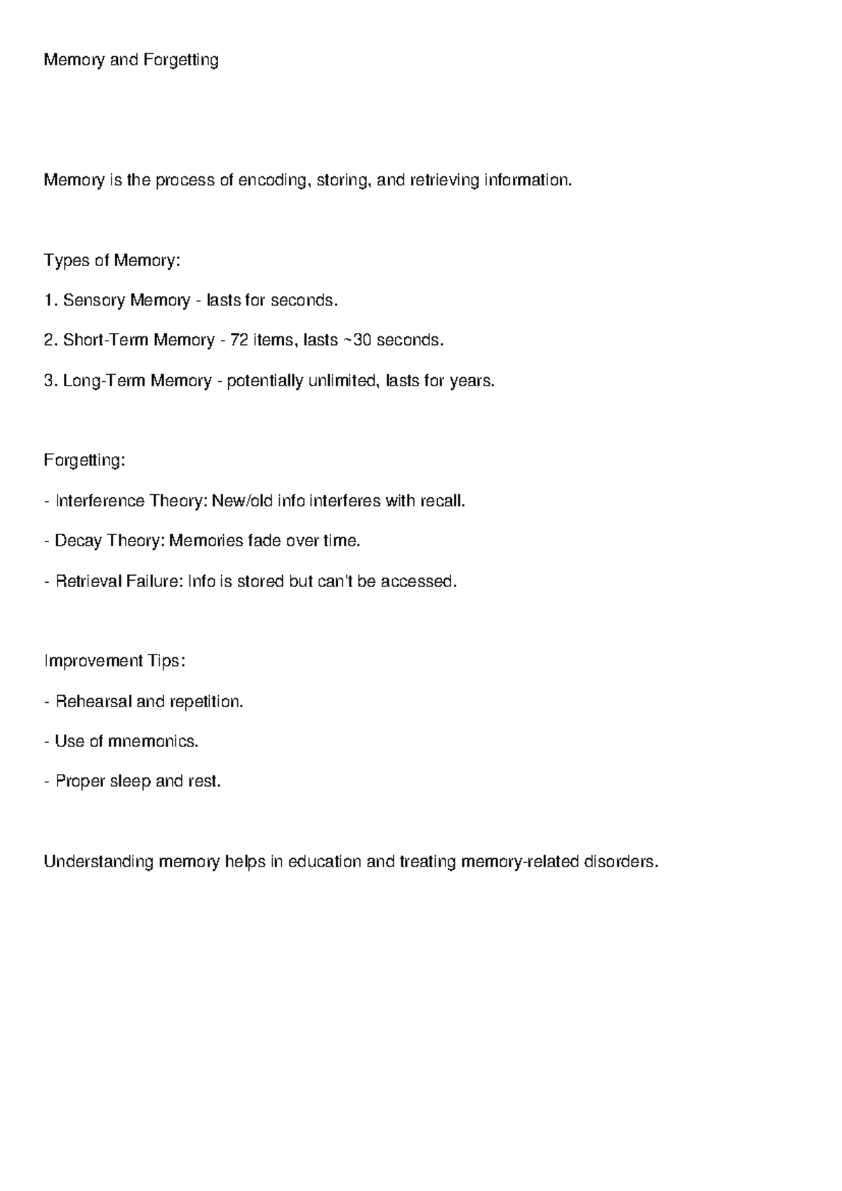 Memory and Forgetting - Memory and Forgetting Memory is the process of ...