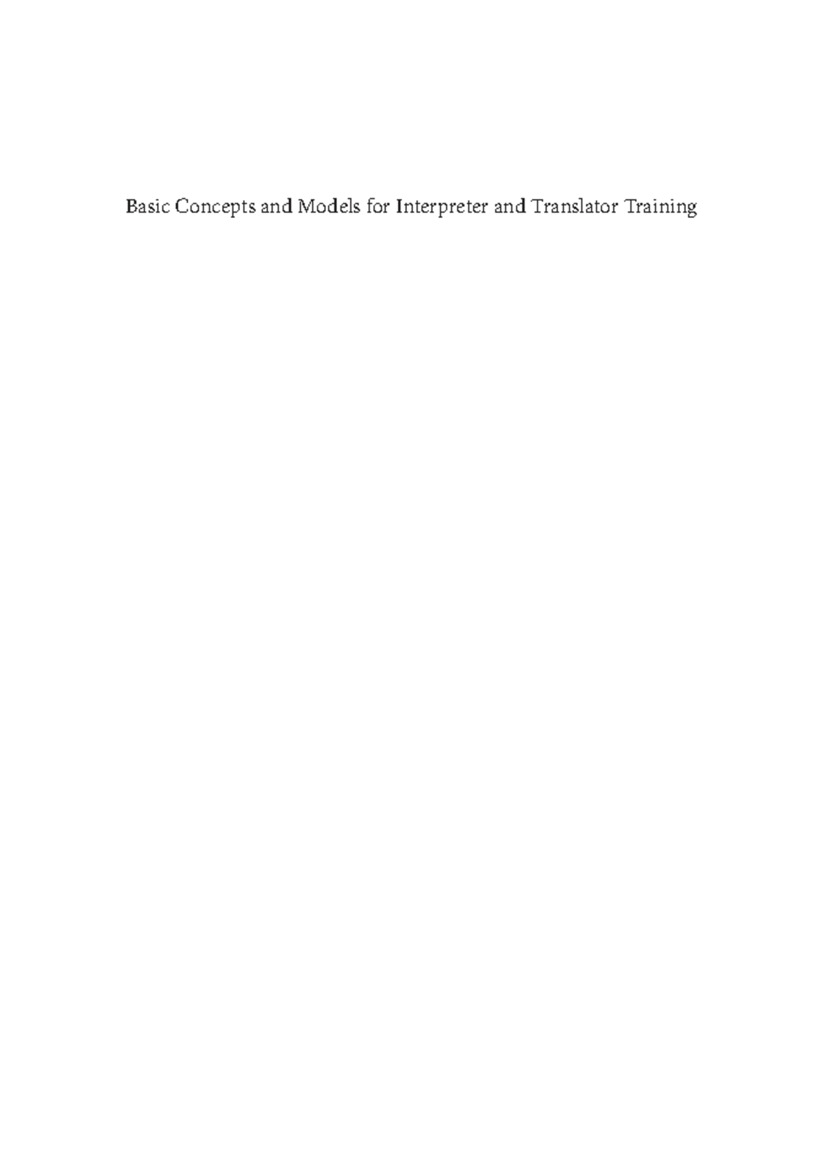 Basic Concepts & Models for Interpreter & Translator Training (BTL ...