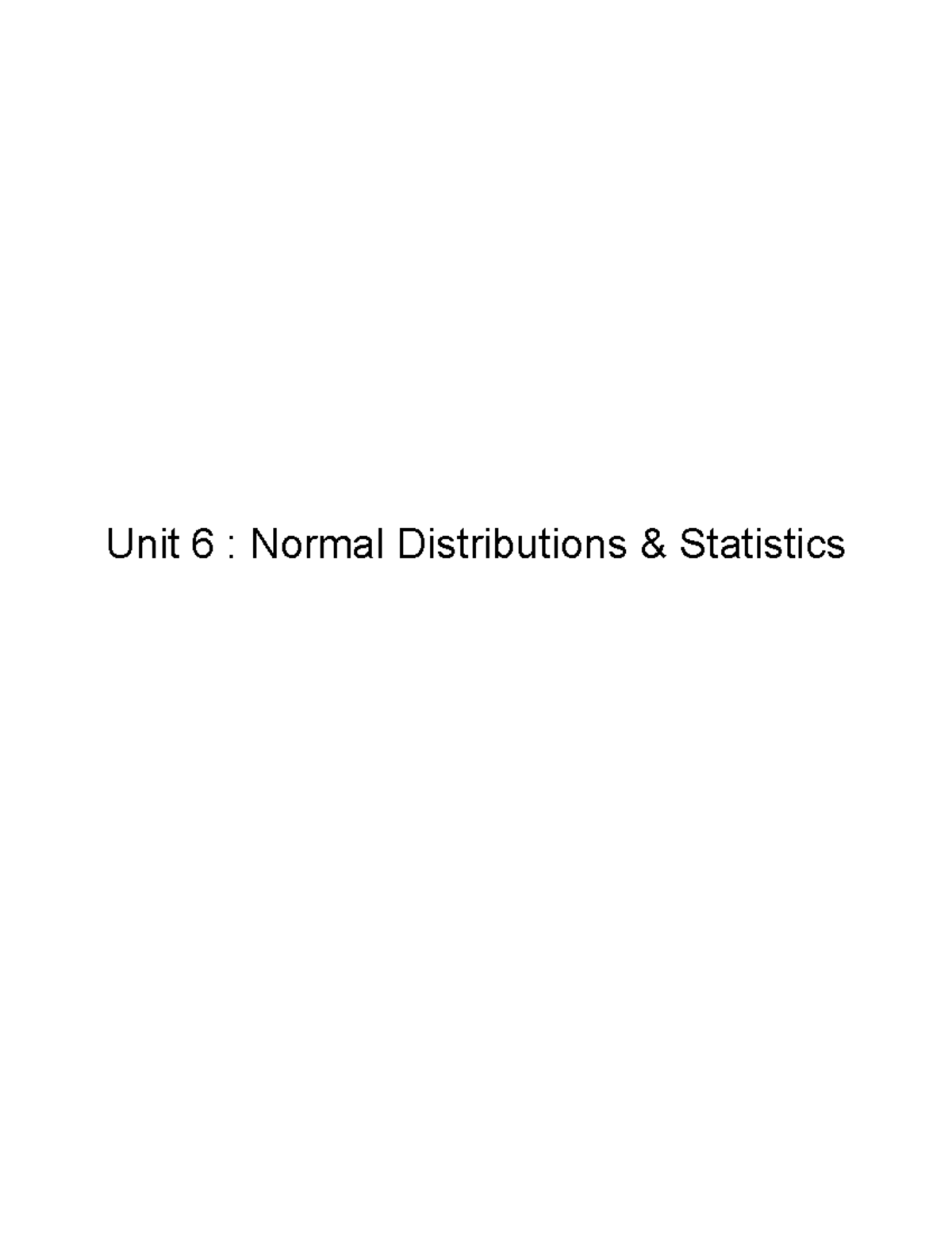 Unit 6: Normal Distributions & Confidence Intervals MDM4U1 Lesson Notes ...