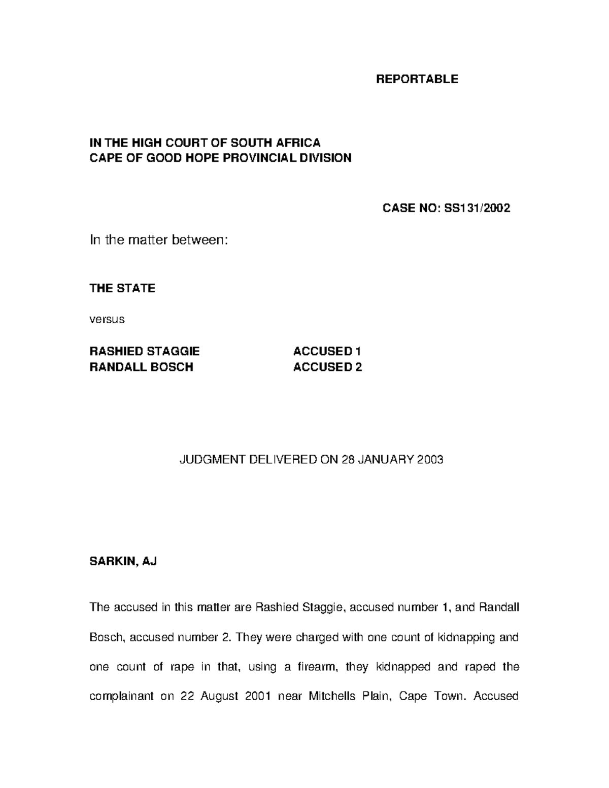 **Case Study: The State vs. Rashied Staggie & Randall Bosch - SS131/03 ...