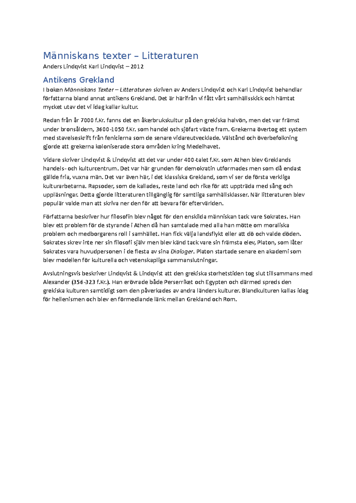 Människans Texter (Referat) – Antikens Grekland och Kulturhistorik ...