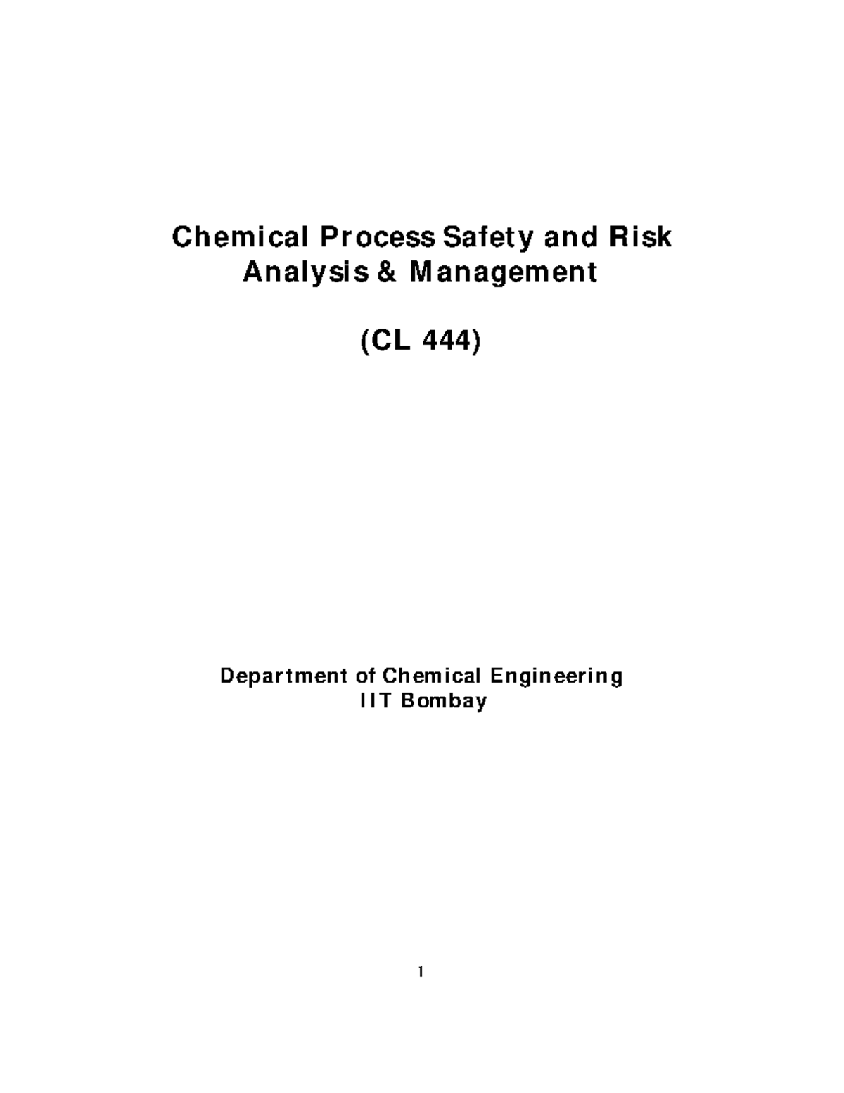 CL 444 Chemical Process Safety: Risk Management Lecture Notes - Studocu