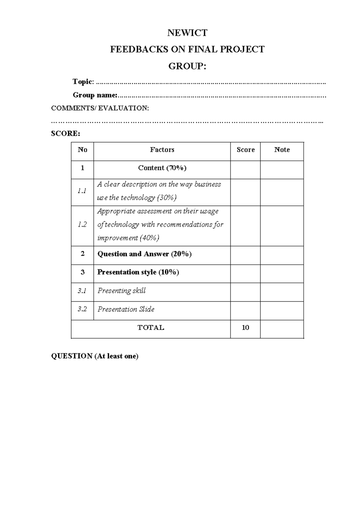 New ICT Feedback sheet - NEWICT FEEDBACKS ON FINAL PROJECT GROUP: Topic ...