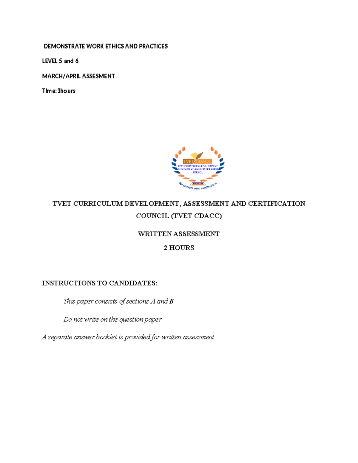 Work Ethics Assessment tool - DEMONSTRATE WORK ETHICS AND PRACTICES ...
