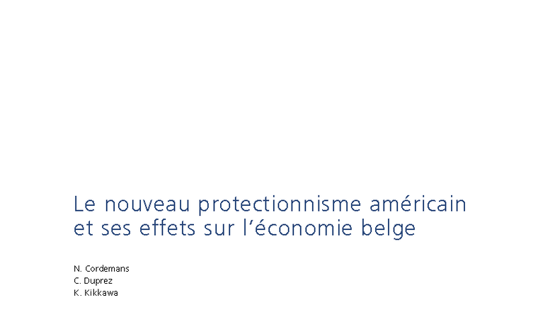 Le nouveau protectionnisme américain et ses impacts sur la Belgique ...