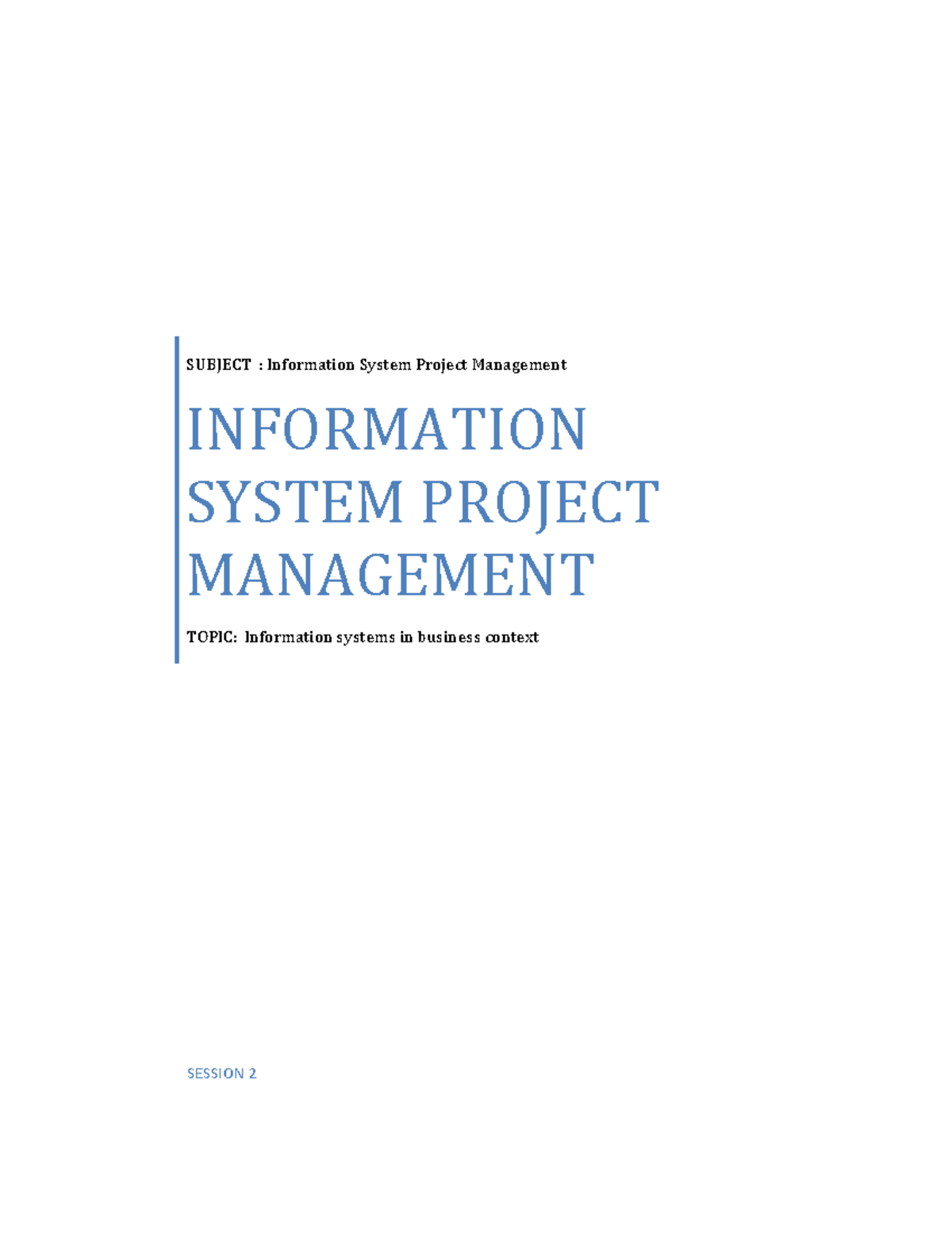 Information Systems Project Management: A Case Study on PMIS ...