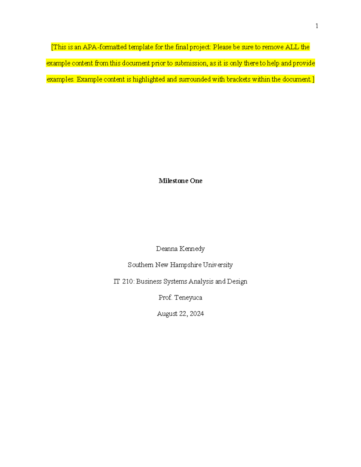 IT210 Milestone One - Deanna Kennedy - 1 [This is an APA-formatted ...