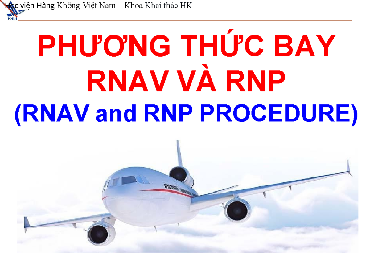 Chương 2 - Phương Thức Bay RNAV và RNP (RNAV and RNP Procedure) - Studocu