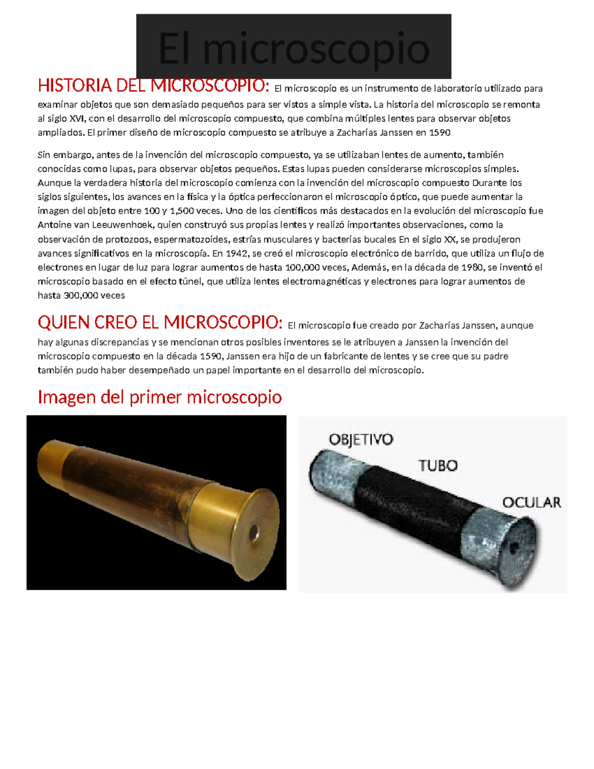 Microscopio - La historia del microscopio se remonta al siglo XVI, con ...