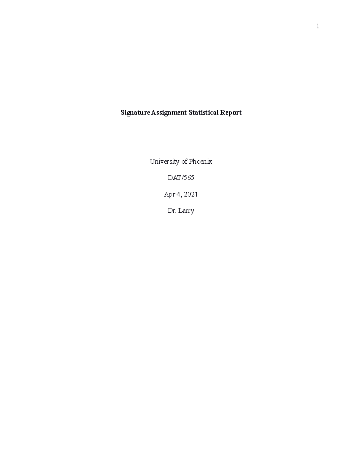 Signature Statistical Report - Signature Assignment Statistical Report ...