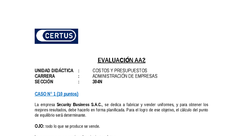 EVALUACIÓN AA2 304N: COSTOS Y PRESUPUESTOS - CASO 1 Y 2 - Studocu