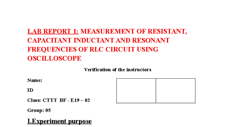 LAB REPORT 1-6: MEASUREMENT OF RLC CIRCUIT PARAMETERS (BF E19) - Studocu