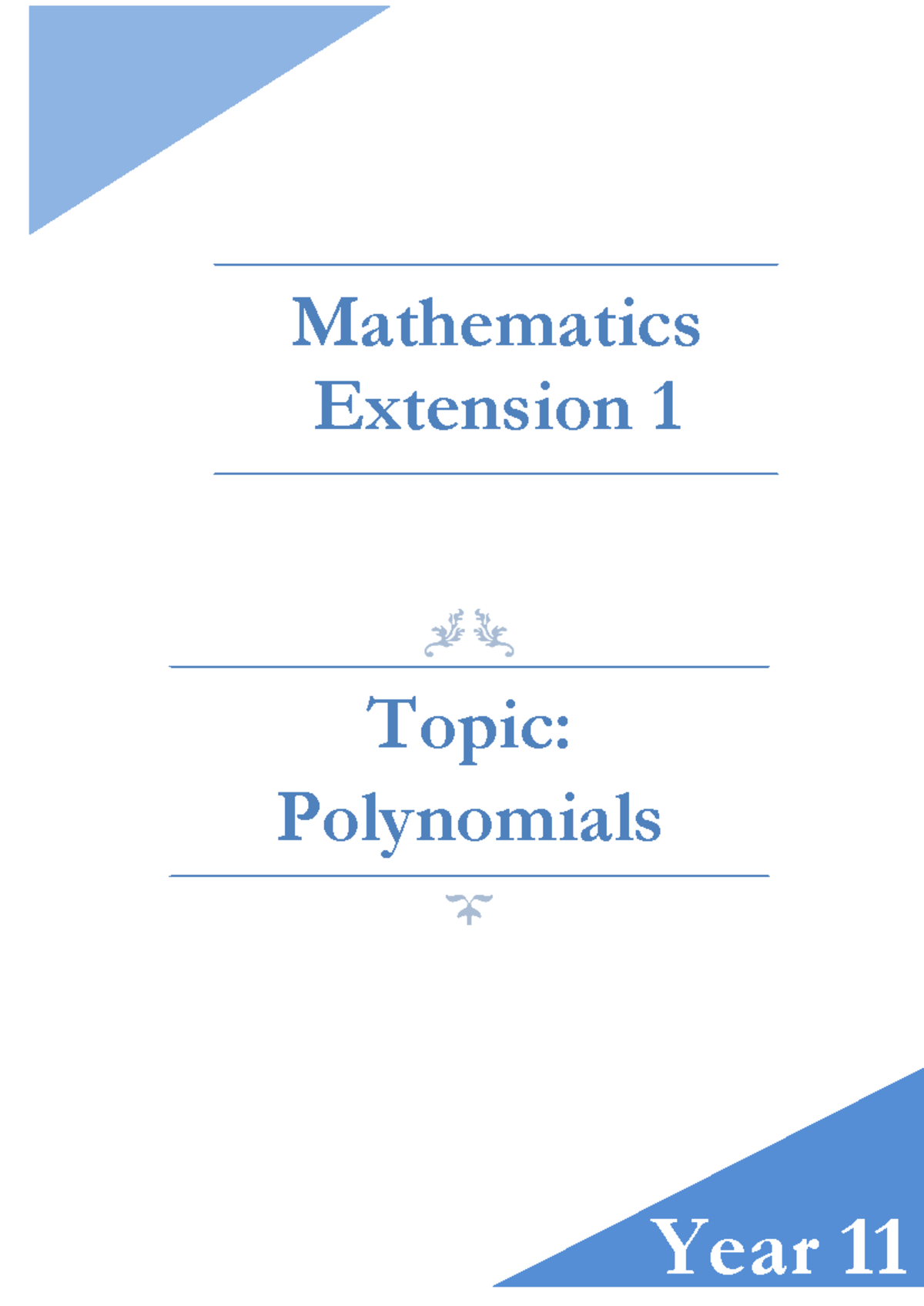 Year 11 Ext1 Polynomials Study Notes and Concepts - Studocu