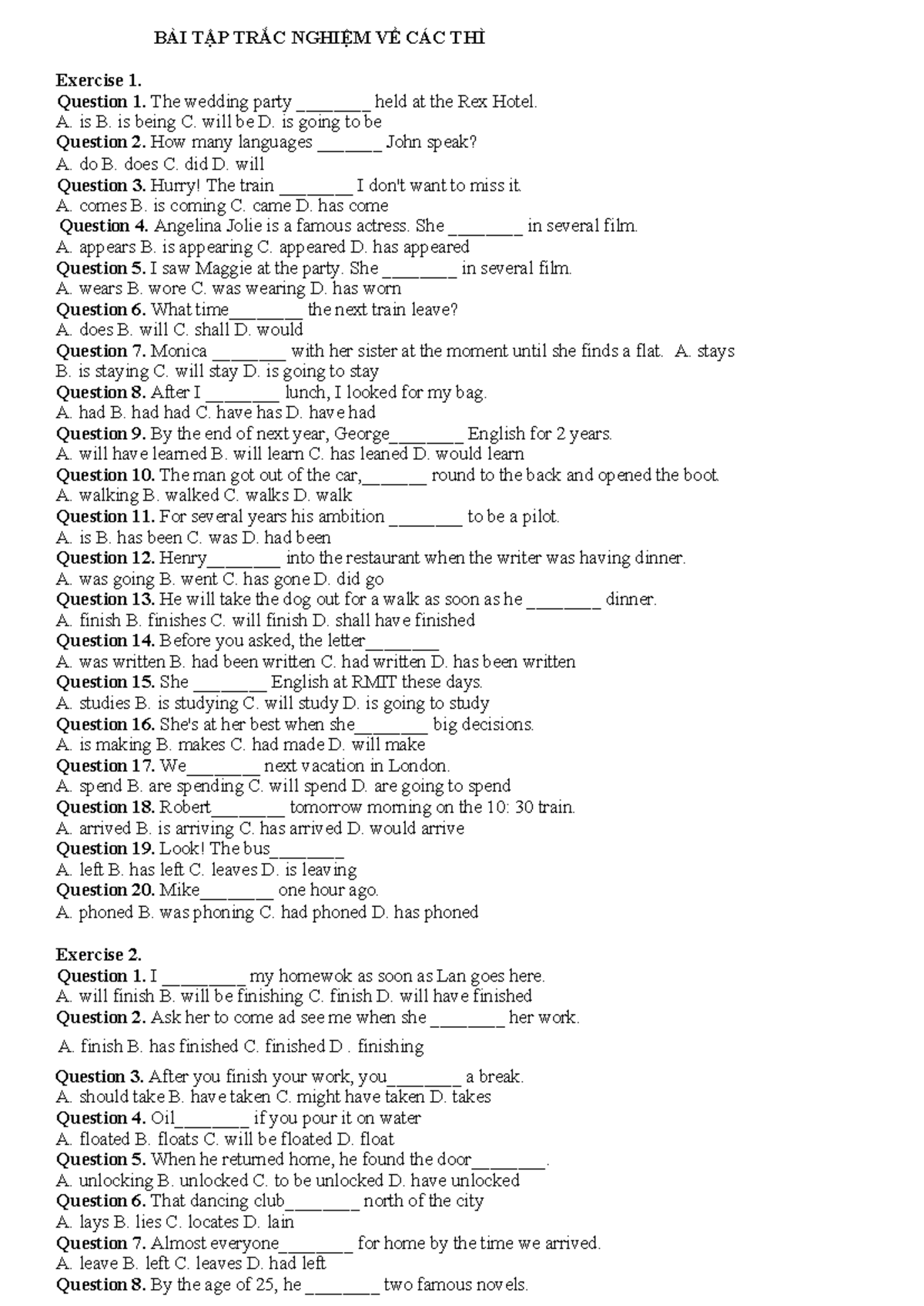BÀI TẬP TỔNG HỢP VỀ CÁC THÌ - Exercise 1, 2, 3 - Studocu