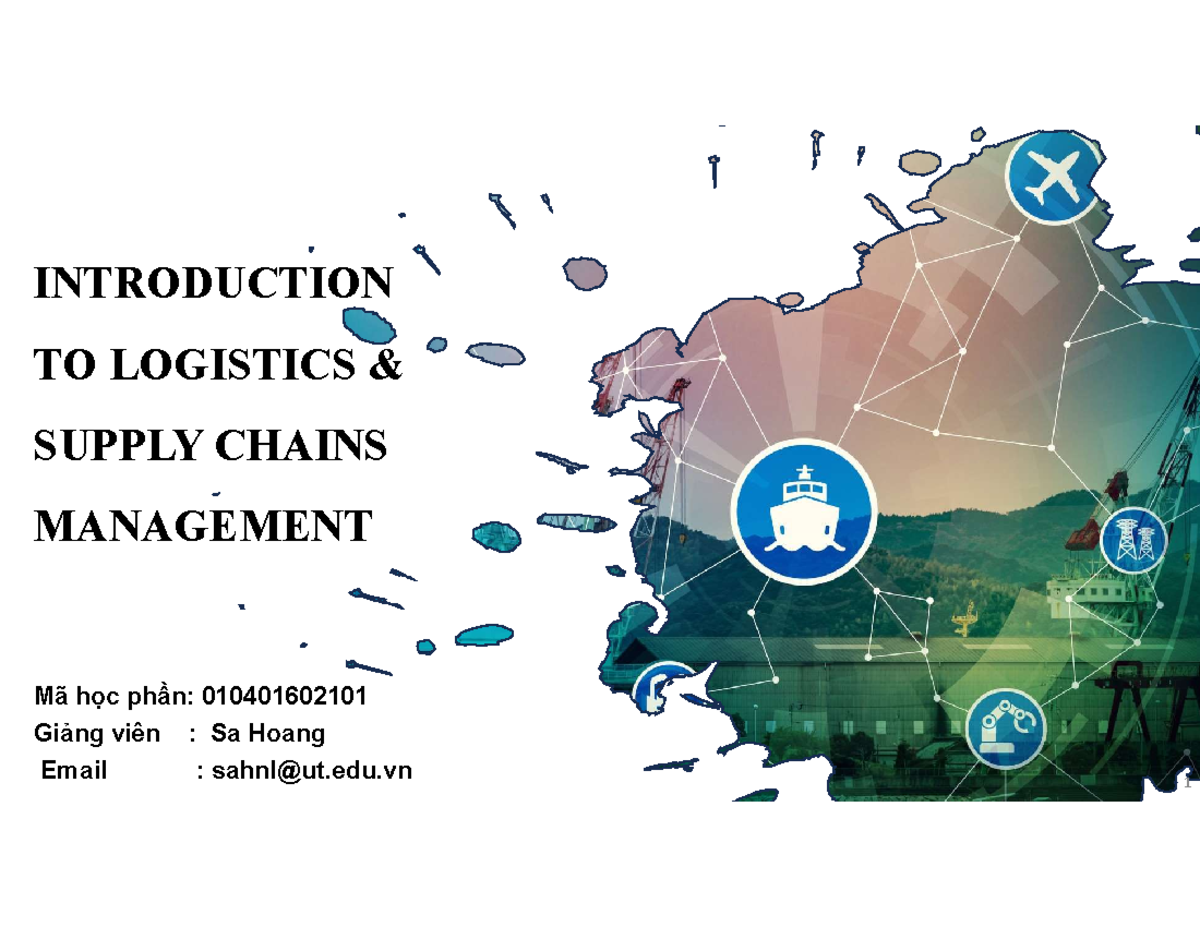LOGS&SCM Chapter 1: Overview of Supply Chain Management - Studocu