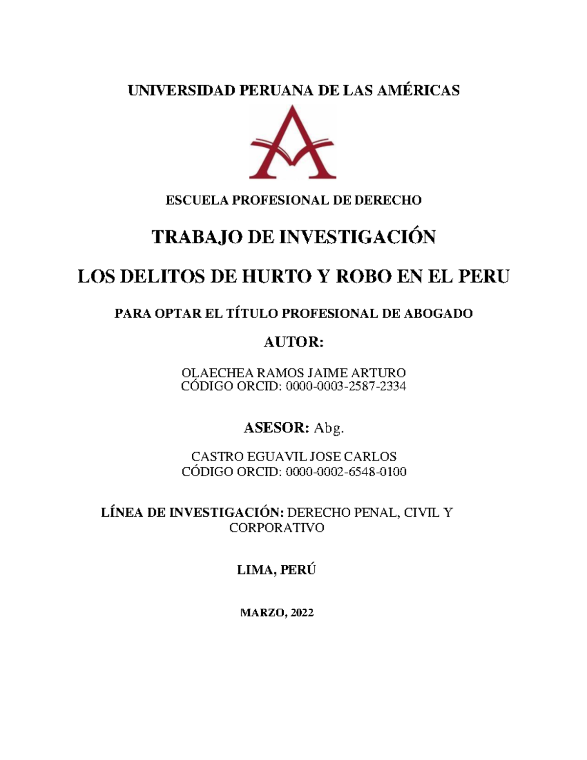 1 trabajo final Robo y Hurto UNIVERSIDAD PERUANA DE LAS AMÉRICAS ESCUELA PROFESIONAL DE