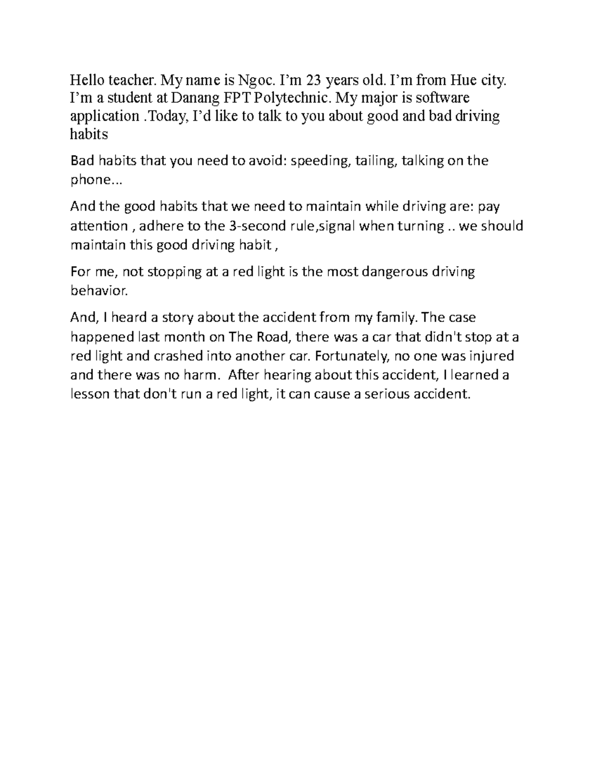 Good and bad habbits - bbbbbbbb - Hello teacher. My name is Ngoc. I’m ...