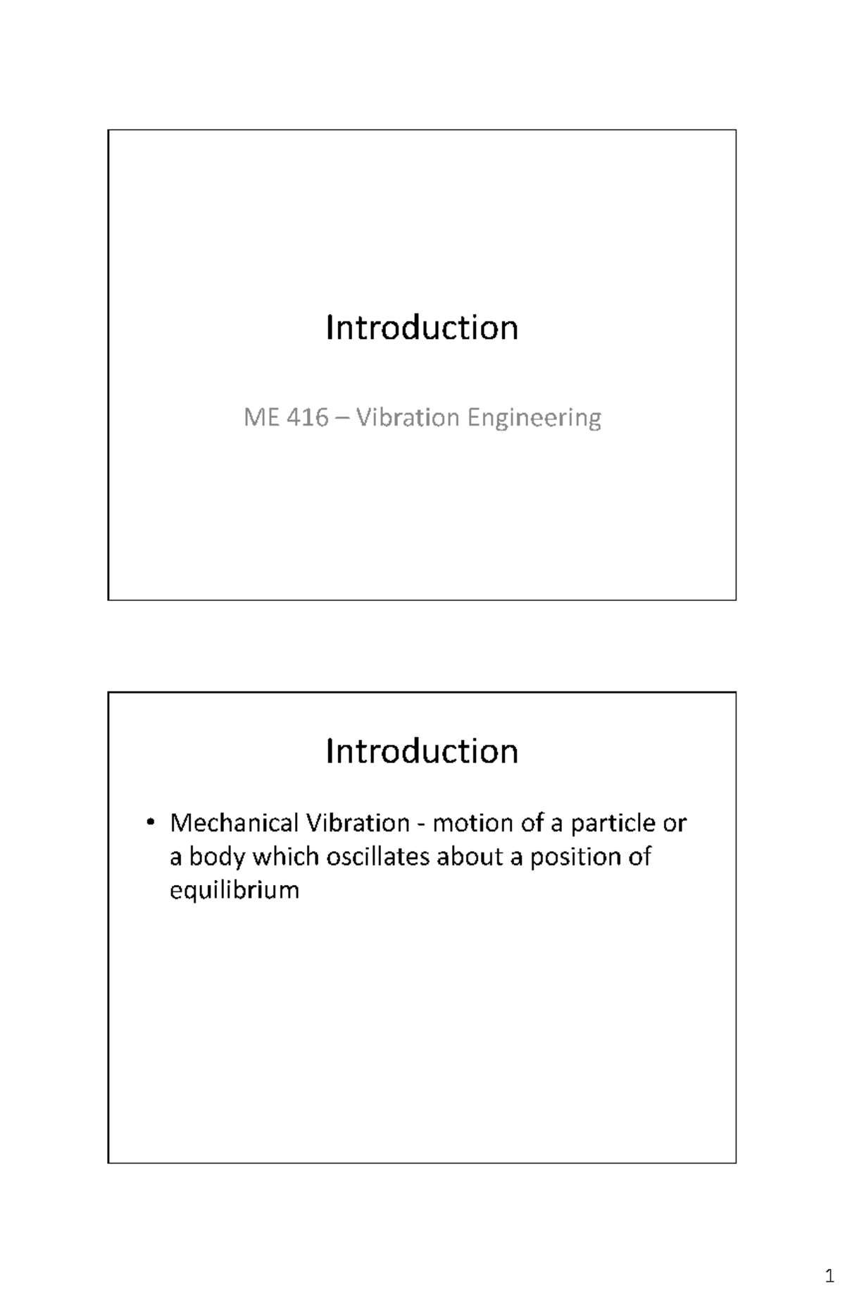 ME 416 Vibration Engineering: Introduction to Vibration Concepts - Studocu