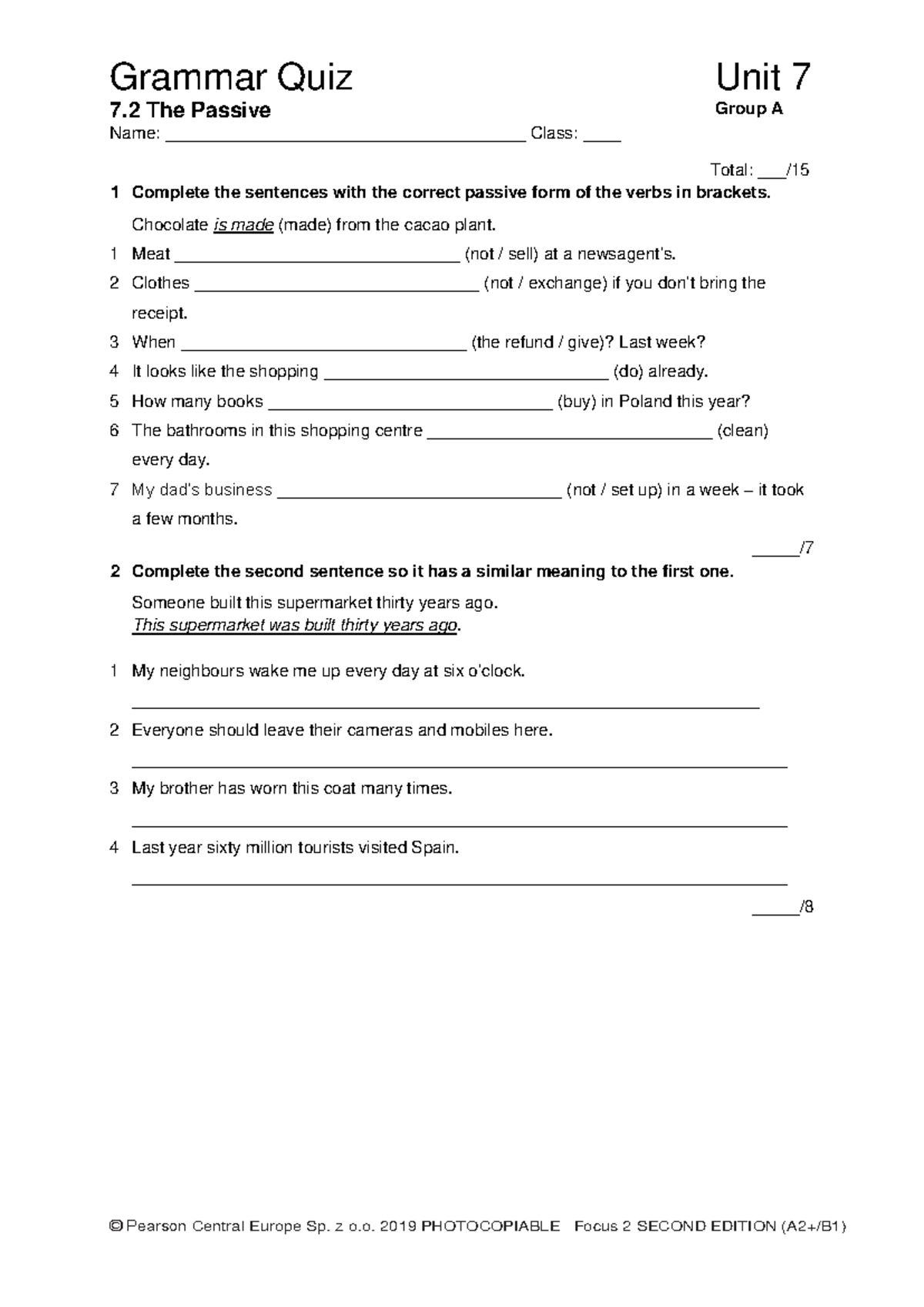 Focus 2 2ed Grammar Quiz: Unit 7.2 The Passive - Group A - Studocu